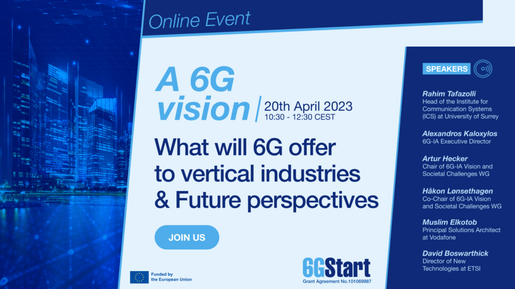 A 6G VISION Webinar – What will 6G offer to vertical industries & Future perspectives